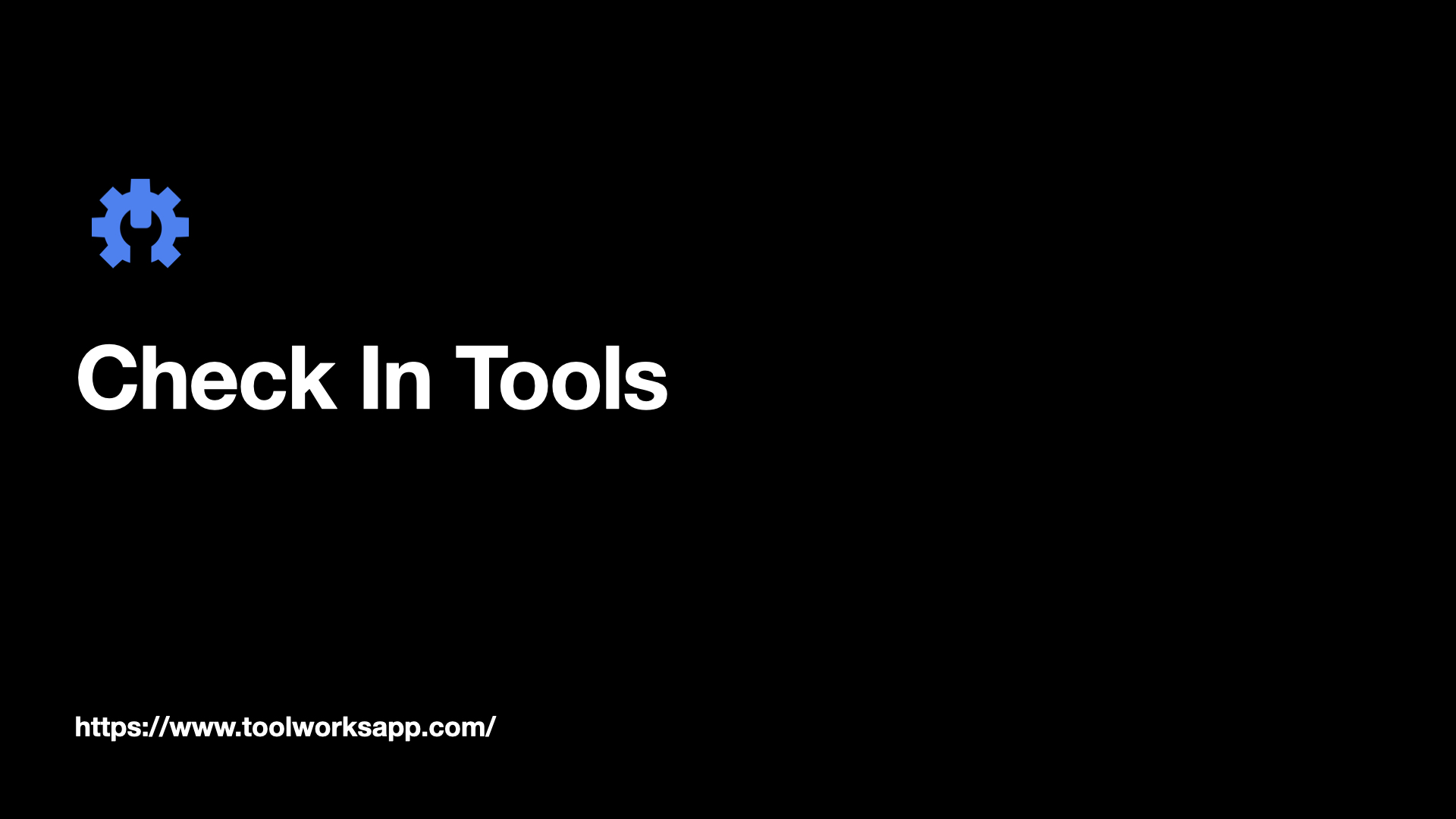 how-to-check-in-tools